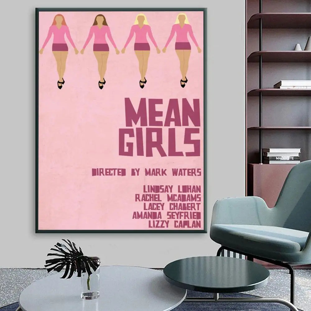 Mean Girls Movie Frameless DIY Sticky Poster Waterproof Paper Sticker Coffee House Bar Home Decor